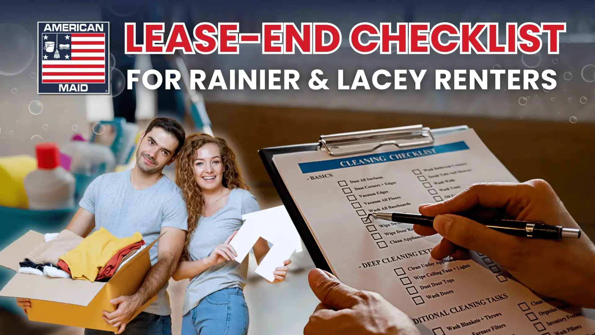 Lease-end cleaning checklist for Rainier and Lacey renters, My American Maid, with couple and cleaning supplies.