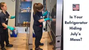 Is Your Refrigerator Hiding July’s Mess